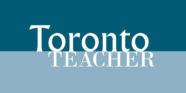 Toronto Teacher – Volume 6, Number 1