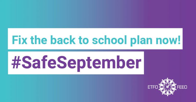 ETFO - Fix the back to school plan now for a Safe September