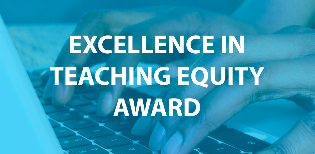 ETT 2022 Excellence in Teaching Equity Award